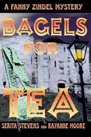 Cover of Bagels for Tea, a Fanny Zindel Mystery