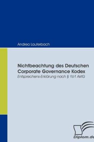 Cover of Nichtbeachtung des Deutschen Corporate Governance Kodex