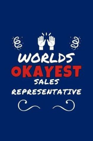 Cover of Worlds Okayest Sales Representative