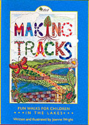 Book cover for Making Tracks in the Lakes