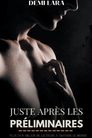Cover of Juste après les préliminaires