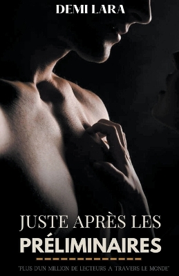 Cover of Juste après les préliminaires