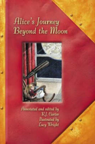 Cover of Alice's Journey Beyond the Moon