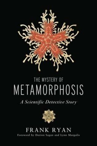 Cover of The Mystery of Metamorphosis