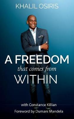 Book cover for A Freedom That Comes from Within