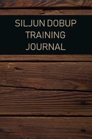 Cover of Siljun Dobup Training Journal