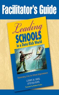 Book cover for Facilitator's Guide to Leading Schools in a Data-Rich World