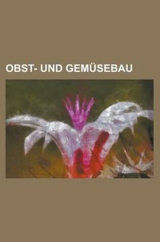 Cover of Obst- Und Gemusebau