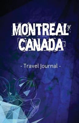 Book cover for Montreal Canada Travel Journal