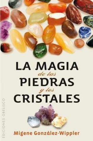 Cover of La Magia de las Piedras y los Cristales