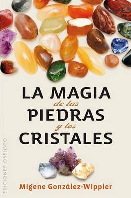 Book cover for La Magia de las Piedras y los Cristales