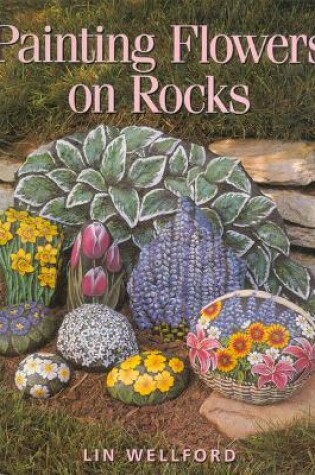 Cover of Painting Flowers on Rocks