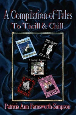 Book cover for A Compilation of Tales To Thrill & Chill