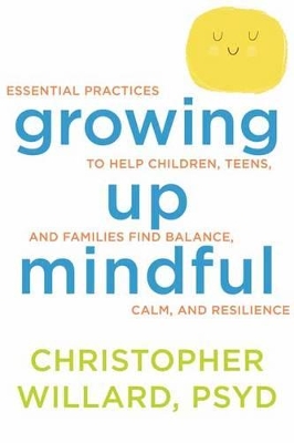 Book cover for Growing Up Mindful