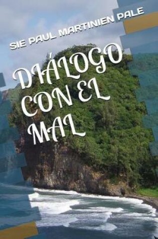 Cover of Diálogo Con El Mal