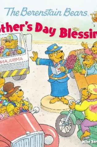 Cover of The Berenstain Bears Mother's Day Blessings