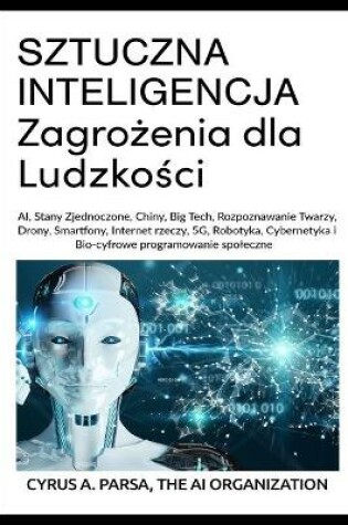 Cover of SZTUCZNA INTELIGENCJA Zagrożenia dla Ludzkości