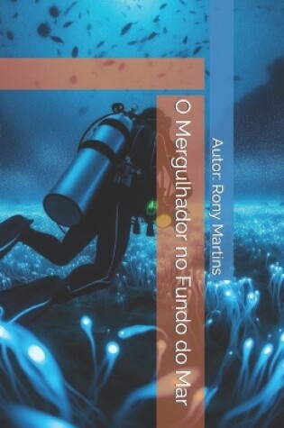 Cover of O Mergulhador no Fundo do Mar