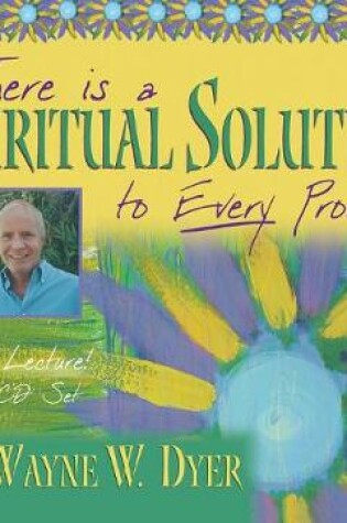 Cover of There's a Spiritual Solution to Every Problem