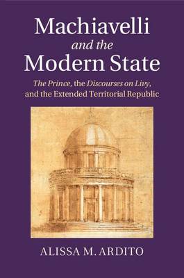 Cover of Machiavelli and the Modern State