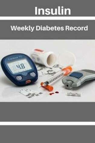 Cover of Insulin Weekly Diabetes Record