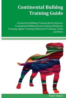 Book cover for Continental Bulldog Training Guide Continental Bulldog Training Book Features