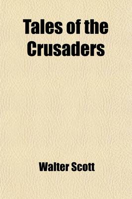 Book cover for Tales of the Crusaders (Volume 1-2)