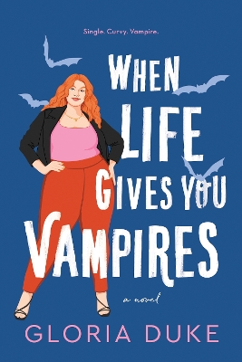 Book cover for When Life Gives You Vampires