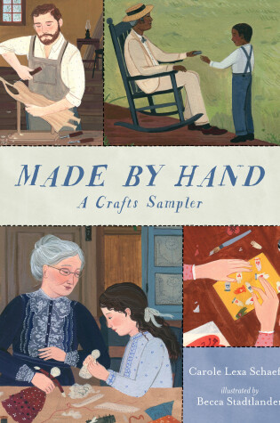 Cover of Made By Hand: A Crafts Sampler