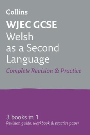 Cover of WJEC GCSE Welsh as a Second Language All-in-One Complete Revision and Practice