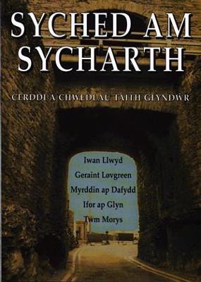 Book cover for Syched am Sycharth - Cerddi a Chwedlau Taith Glyndwr