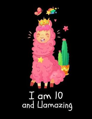 Book cover for I Am 10 and Llamazing