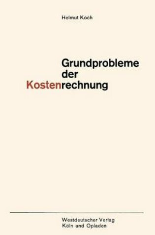 Cover of Grundprobleme der Kostenrechnung