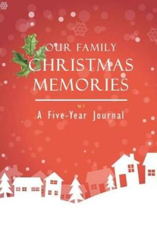 Cover of Our Family Christmas Memories Vol 5