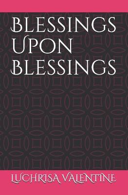 Book cover for Blessings Upon Blessings