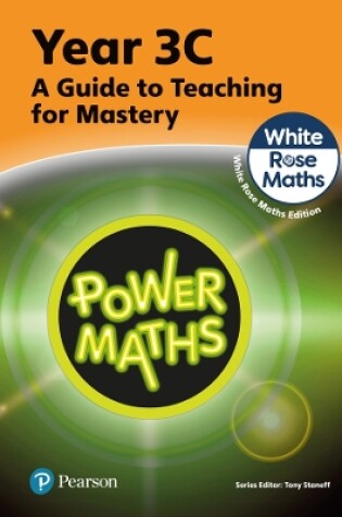 Cover of Power Maths Teaching Guide 3C - White Rose Maths edition