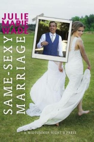 Cover of Same-Sexy Marriage