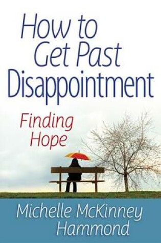 Cover of How to Get Past Disappointment