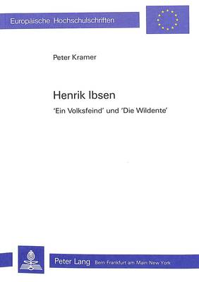 Cover of Henrik Ibsen. -Ein Volksfeind- Und -Die Wildente-