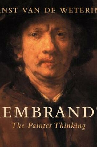 Cover of Rembrandt: The Painter Thinking