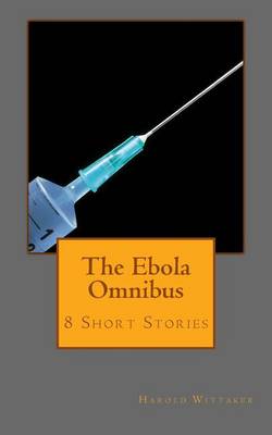 Book cover for The Ebola Omnibus