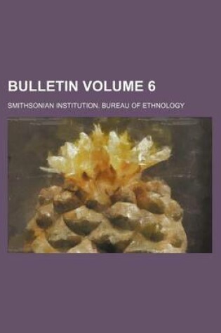 Cover of Bulletin Volume 6