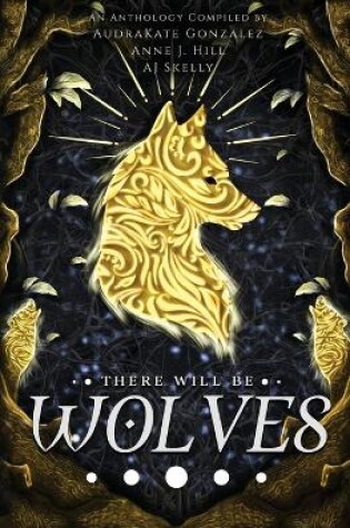 Cover of There Will Be Wolves