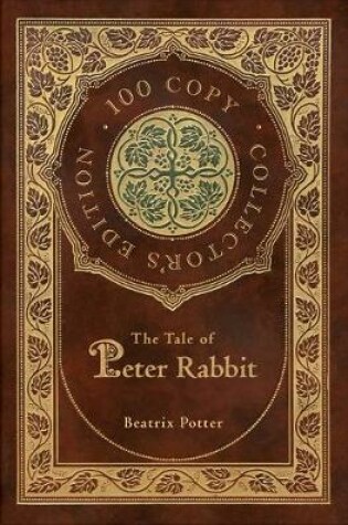 Cover of The Tale of Peter Rabbit (100 Copy Collector's Edition)