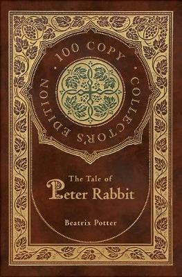 Book cover for The Tale of Peter Rabbit (100 Copy Collector's Edition)