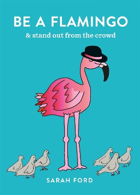 Book cover for Be a Flamingo