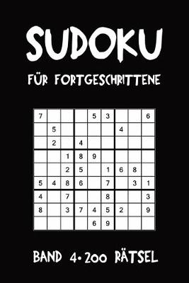 Book cover for Sudoku F�r Fortgeschrittene Band 4 200 R�tsel