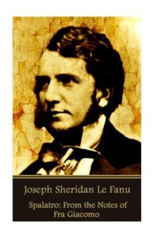 Cover of Joseph Sheridan Le Fanu - Spalatro