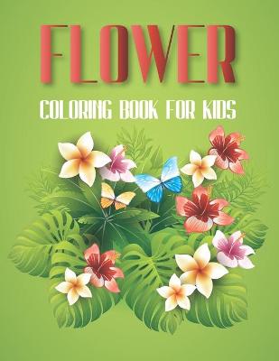 Book cover for Flower Coloring Book for Kids