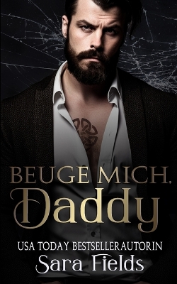 Book cover for Beuge mich, Daddy
